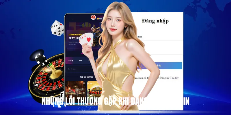 Những Lỗi Thường Gặp Khi Đăng Nhập Kuwin