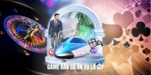 Game Bắn Cá Ăn Xu Là Gì?